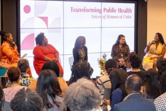 "Transforming Public Health: Voices of Women of Color" Panel